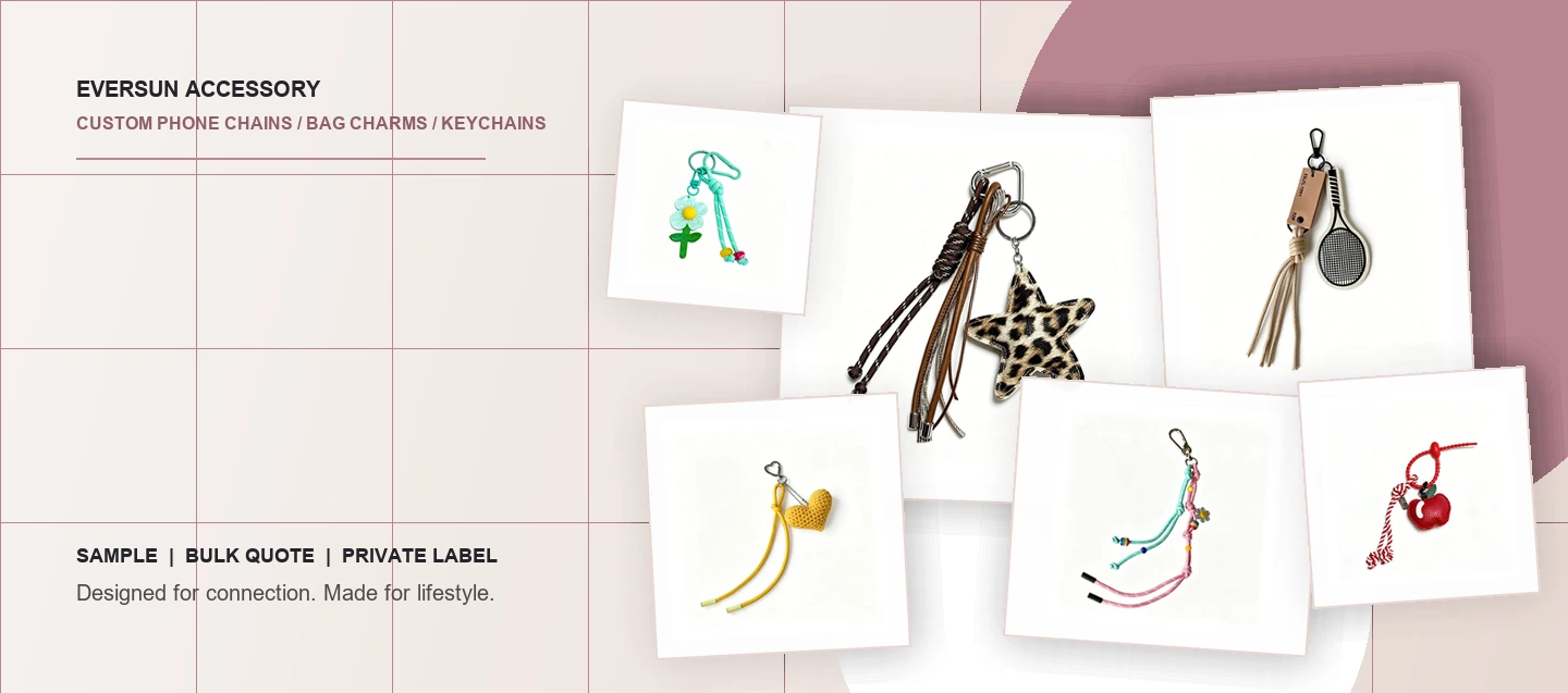 Eversun Accessory homepage poster showing custom phone chains, bag charms, leather straps and retail-ready accessories.